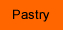 pastry